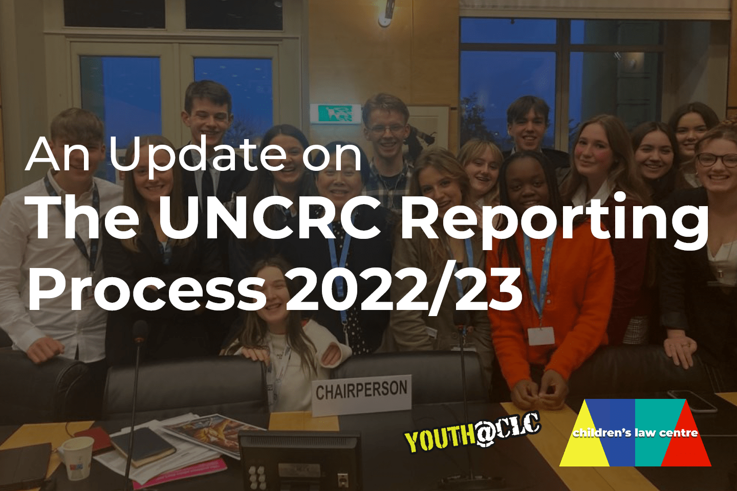 An Update on the UNCRC Reporting Process 2022/23
