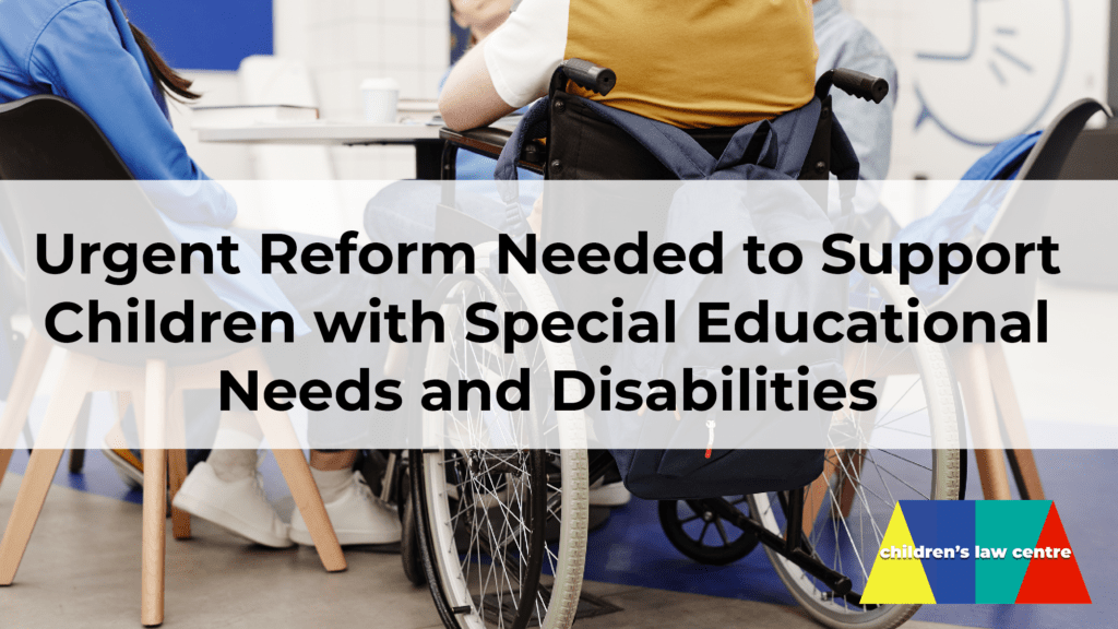 Image of child at school in wheelchair. Headline text reads: 'Urgent reform needed to support children with special educational needs and disabilities