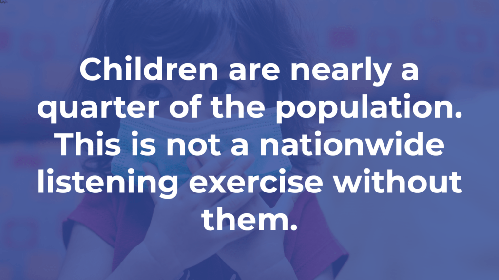 Decorative image with pull quote from the letter. Reads, "Children are nearly a quarter of the population. This is not a nationwide listening exercise without them."