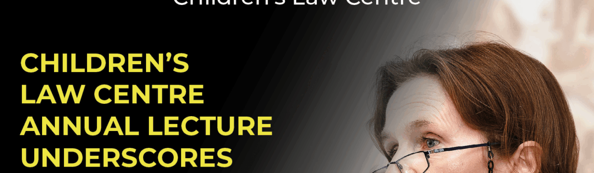 Children’s Law Centre Annual Lecture Underscores Importance of ECHR in Protecting Children’s Rights
