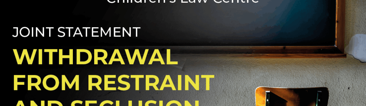 Joint Statement: Withdrawal from Restraint and Seclusion Task and Finish Group