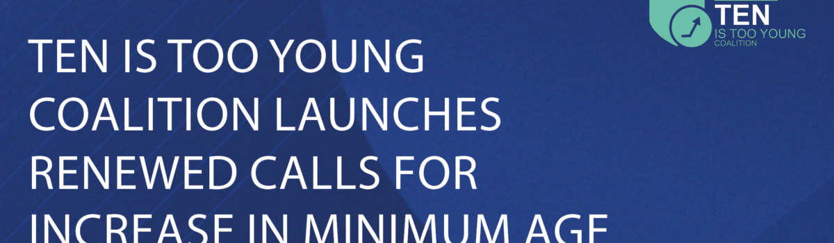 10 is Too Young Coalition Launches Renewed Calls for Increase in Minimum Age of Criminal Responsibility