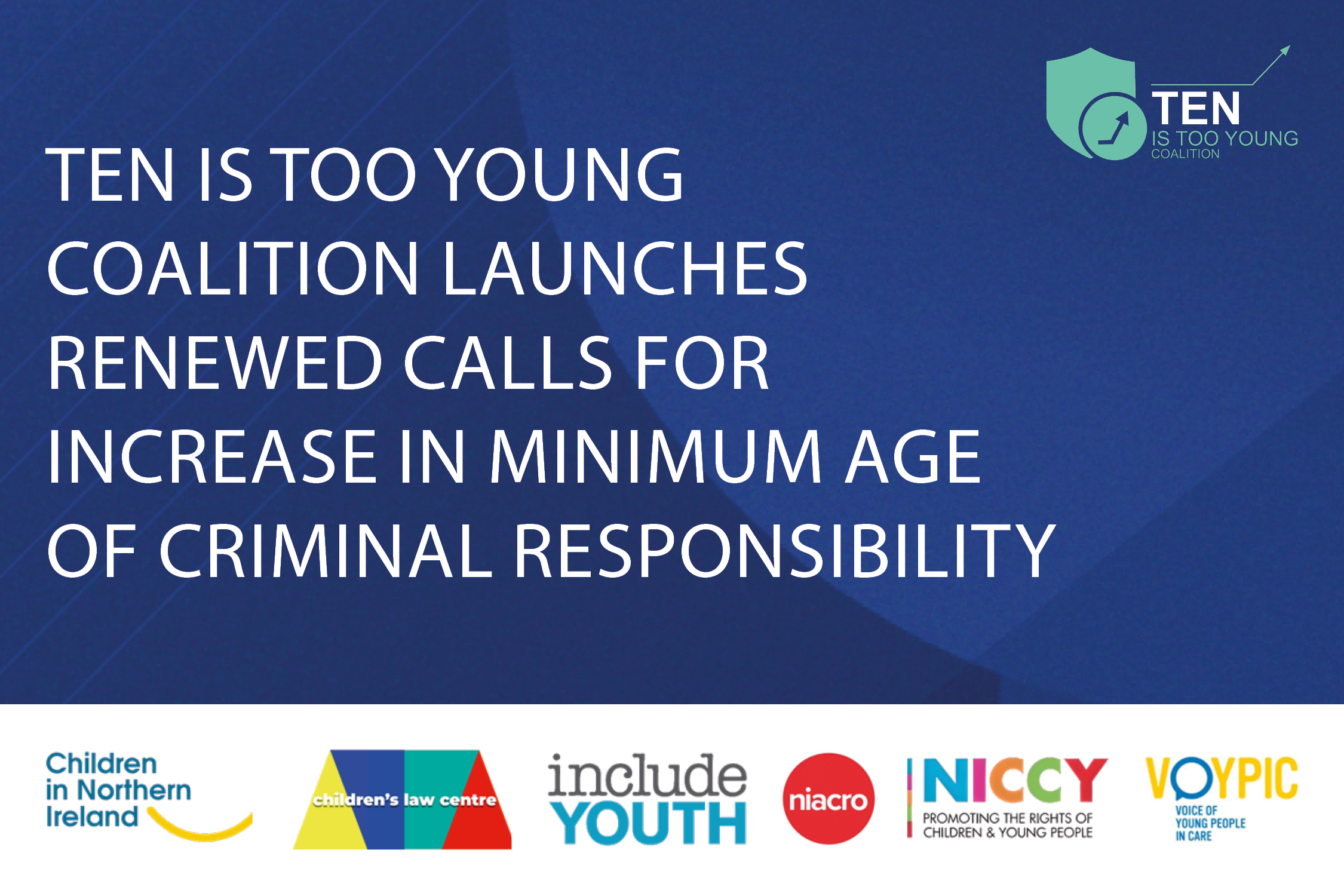 10 is Too Young Coalition Launches Renewed Calls for Increase in Minimum Age of Criminal Responsibility