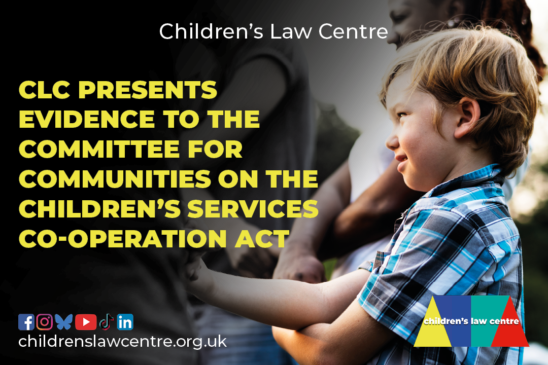 CLC Presents Evidence to the Committee for Communities on the Children’s Services Co‑operation Act